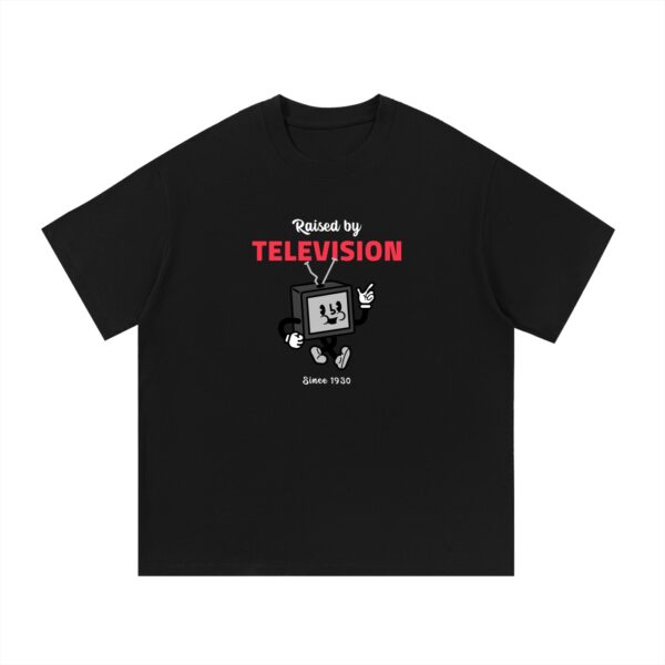 Raised by Television black